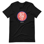 Sit On It Tee - Big and Tall