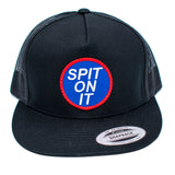 Spit On It Snapback Hat