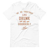 Drunk and Disorderly Premium Tee
